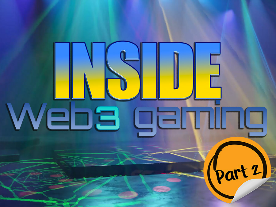 “Inside Web3 Gaming” Part 2 available to watch only on ESR 24/7